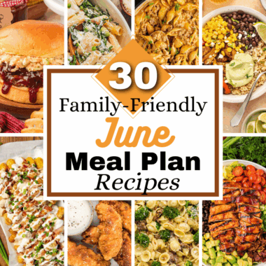This image is a collage of 8 recipes featured in our June Meal Plan.